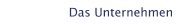 Das Unternehmen